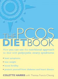 PCOS Diet Book: How you can use the nutritional approach to deal with polycystic ovary syndrome