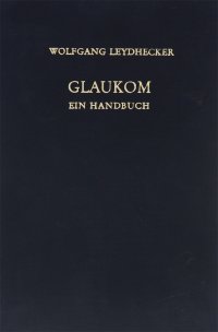 Glaukom ein Handbuch