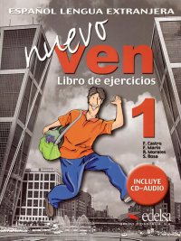 Nuevo Ven: Libro del Alumno: Ejercicios 1 (+ CD)