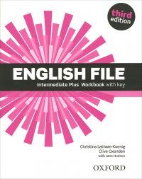 English File: Intermediate Plus: Workbook with Key