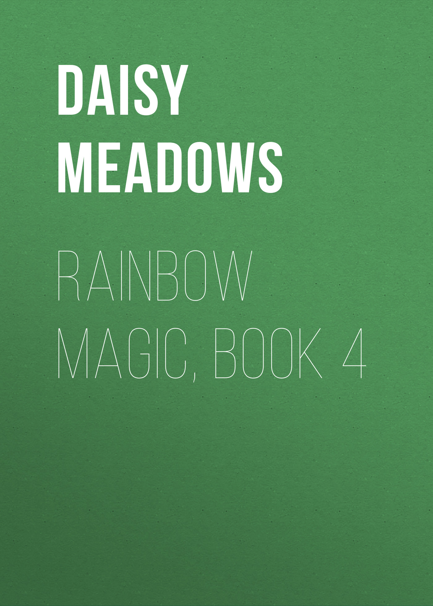 Rainbow Magic, Book 4