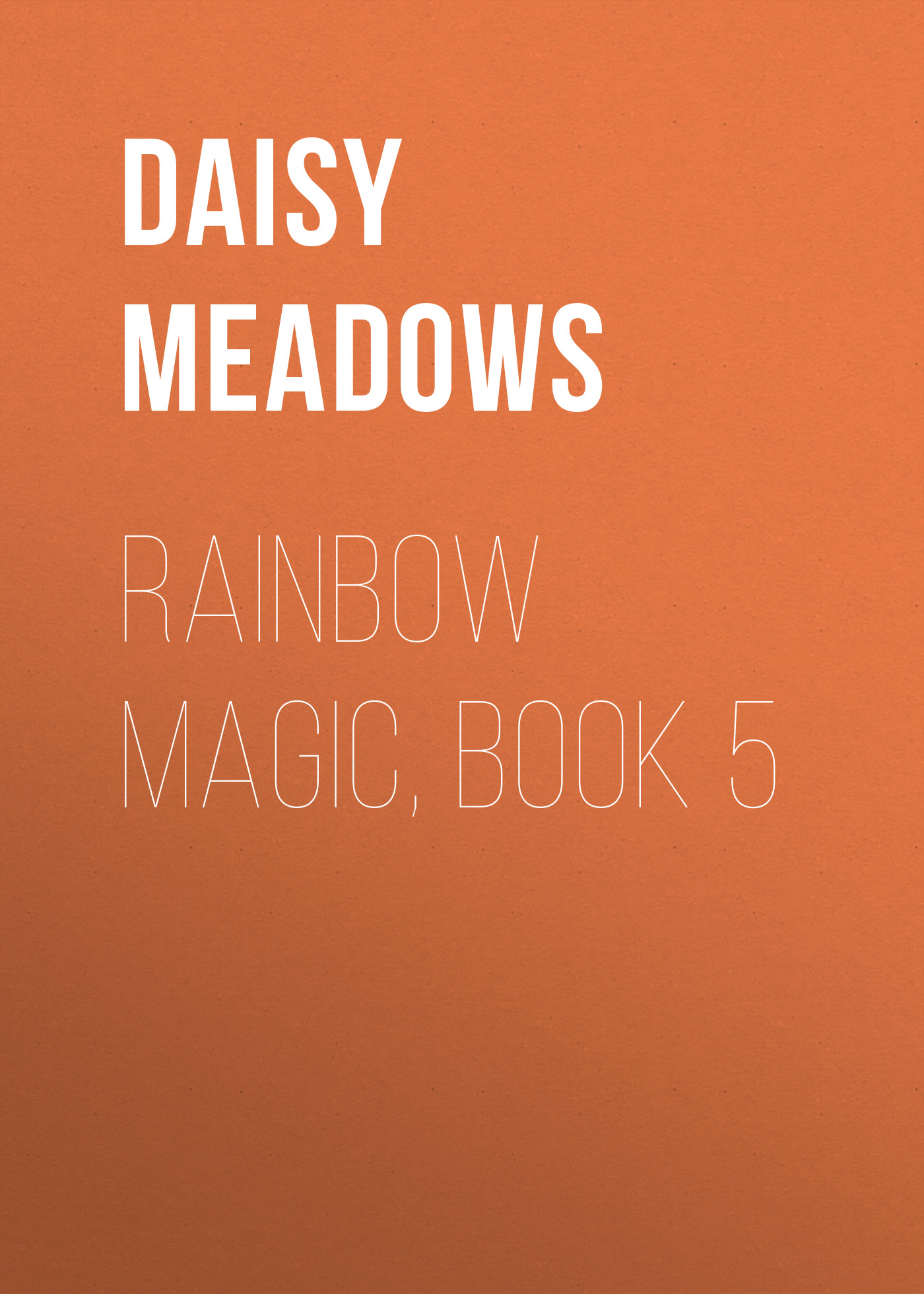 Rainbow Magic, Book 5