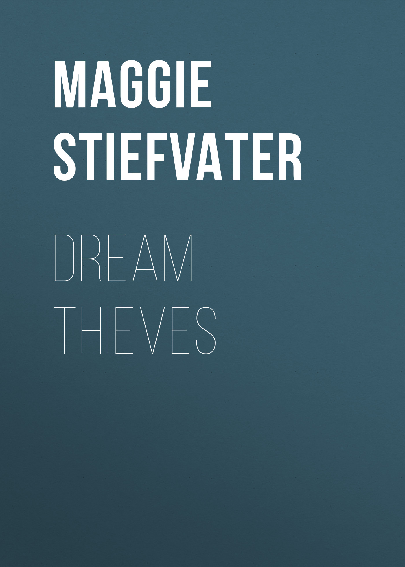 Dream Thieves