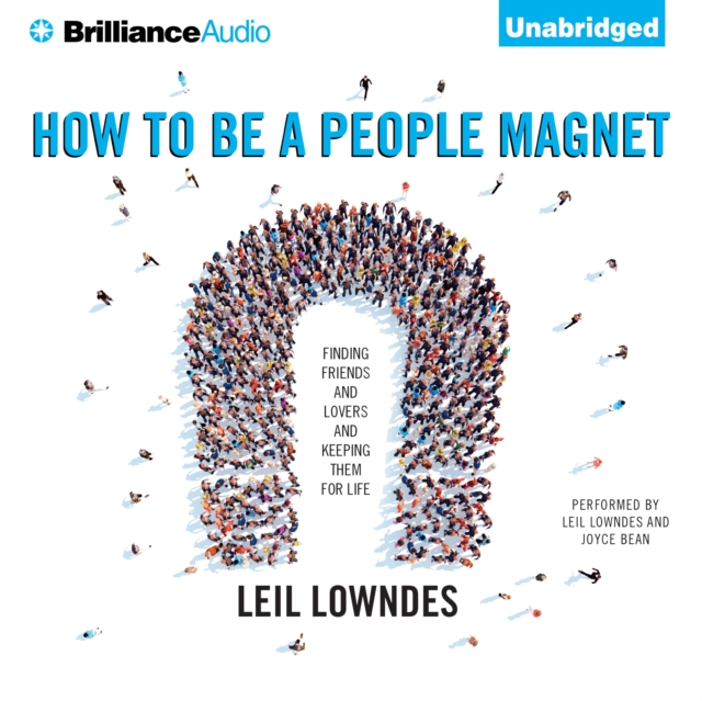 How to Be a People Magnet