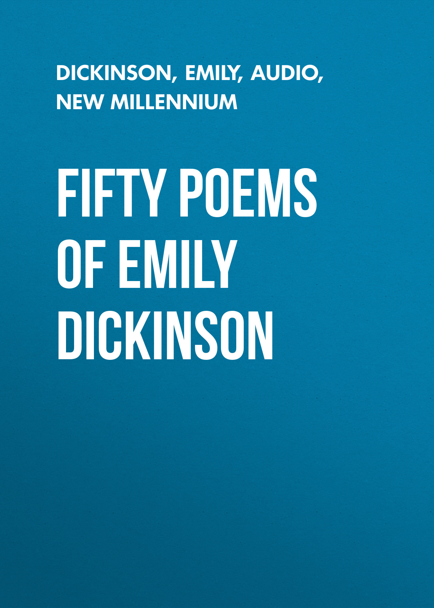 Fifty Poems of Emily Dickinson