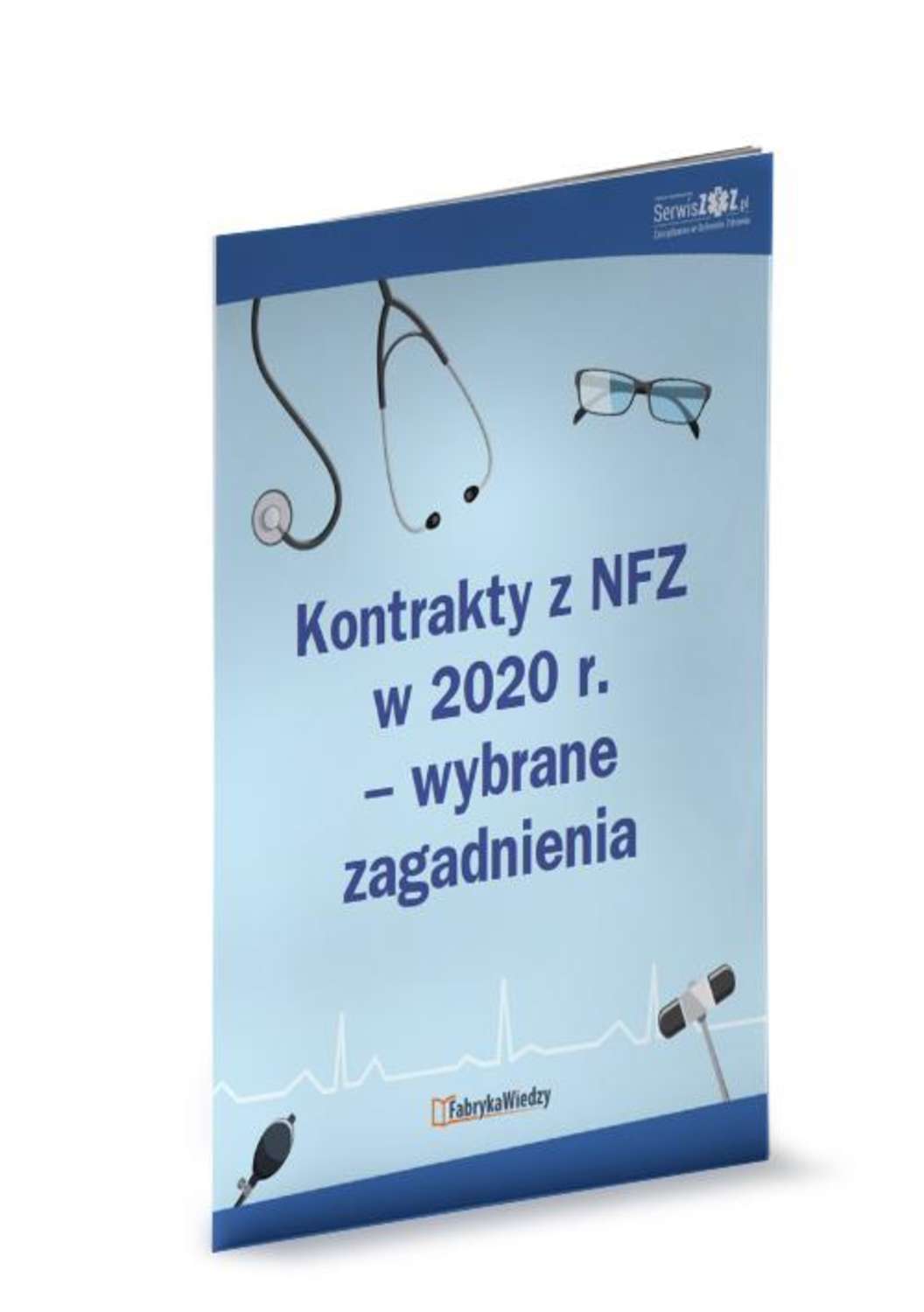 Kontrakty z NFZ w 2020 r. – wybrane zagadnienia