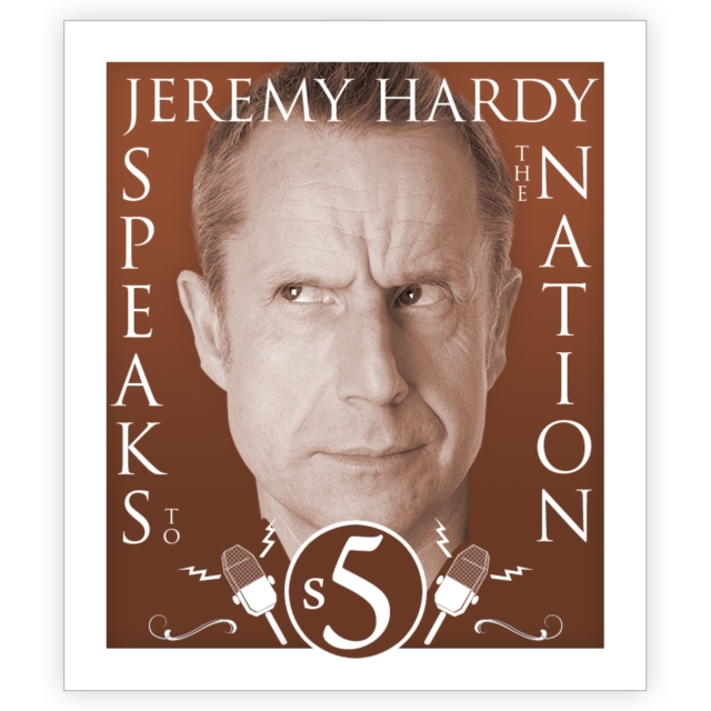 Jeremy Hardy Speaks To The Nation  The Complete Series 5