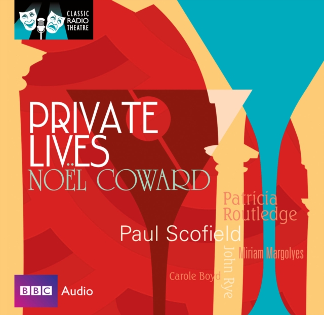 Private Lives (Classic Radio Theatre)