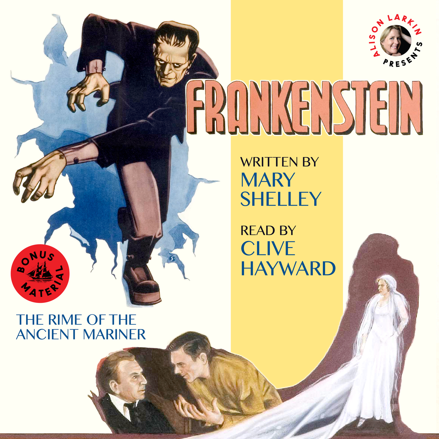 Frankenstein - With The Rime of the Ancient Mariner (Unabridged 200th Anniversary Audio Edition)