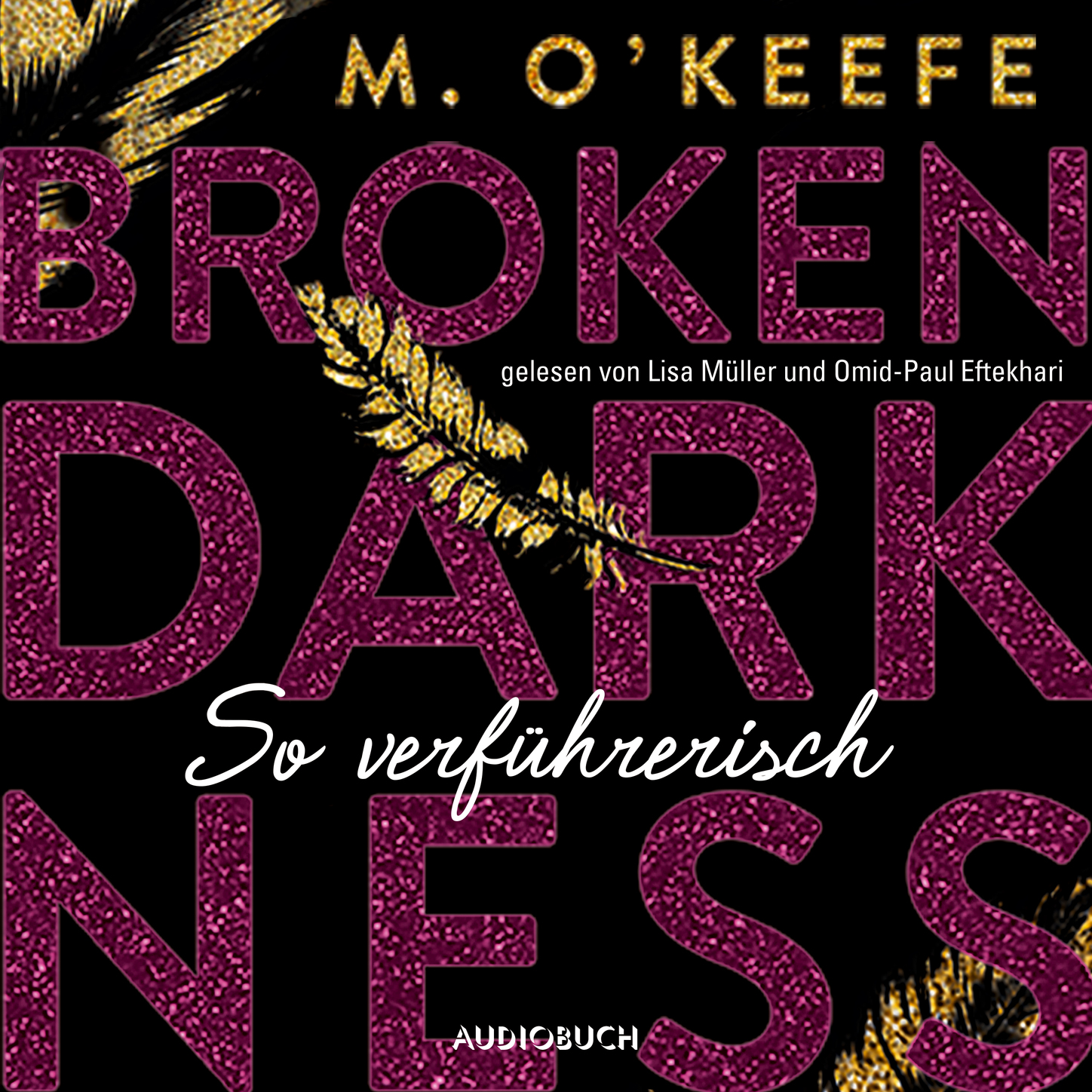 So verführerisch - Broken Darkness 1 (Ungekürzt)