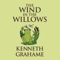 The Wind in the Willows (Unabridged)