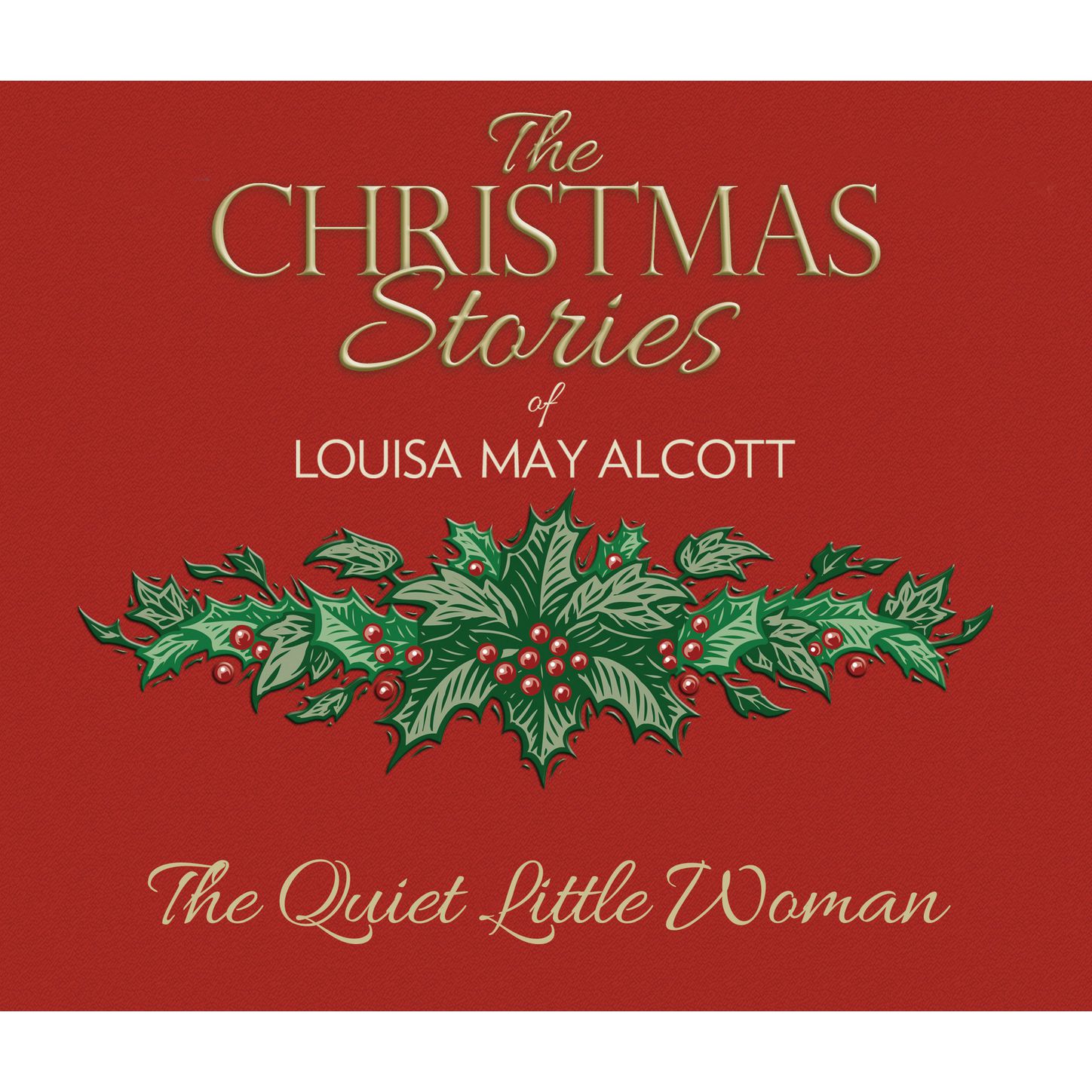 The Quiet Little Woman (Unabridged)