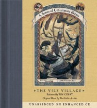 Series of Unfortunate Events #7: the Vile Villageda