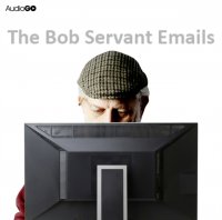 Bob Servant Emails: Series 1