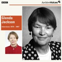 Glenda Jackson In Her Own Words