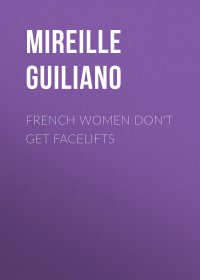 French Women Don't Get Facelifts