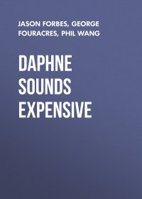 Daphne Sounds Expensive