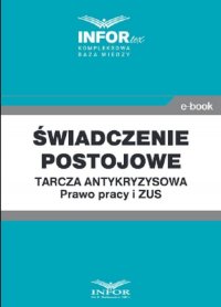 Świadczenie postojowe.Tarcza antykryzysowa.Prawo Pracy i ZUS