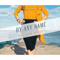 By Any Name (Unabridged)