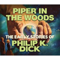 Piper in the Woods (Unabridged)