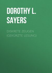 Diskrete Zeugen (gekürzte Lesung)