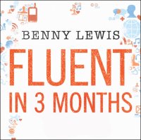 Fluent in 3 Months