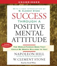 Success Through a Positive Mental Attitude