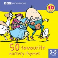 50 Favourite Nursery Rhymes