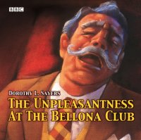 Unpleasantness At The Bellona Club