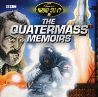 Nigel Kneale - «Quatermass Memoirs, The (Classic Radio Sci-Fi)»