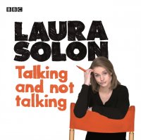 Laura Solon - «Laura Solon  Talking And Not Talking»