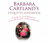 Barbara Cartland's Etiquette Handbook