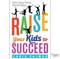 Raise Your Kids to Succeed