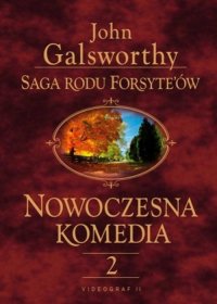 Saga rodu Forsyte'ów. Nowoczesna komedia. t.2