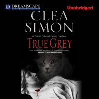 True Grey - A Dulcie Schwartz Feline Mystery, Book 5 (Unabridged)