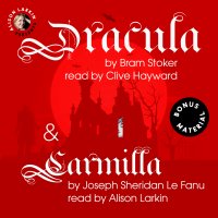 Dracula and Carmilla (Unabridged)