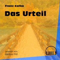 Das Urteil (Ungekürzt)