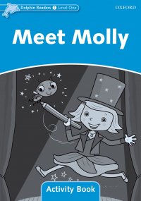 Dolphin Readers: Level 1: Meet Molly: Activity Book