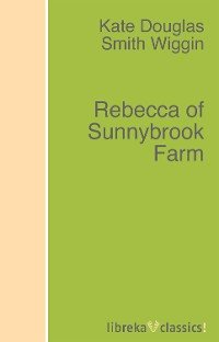 Rebecca of Sunnybrook Farm