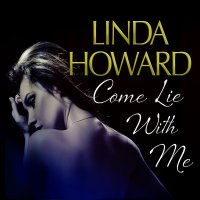 Come Lie With Me (Unabridged)