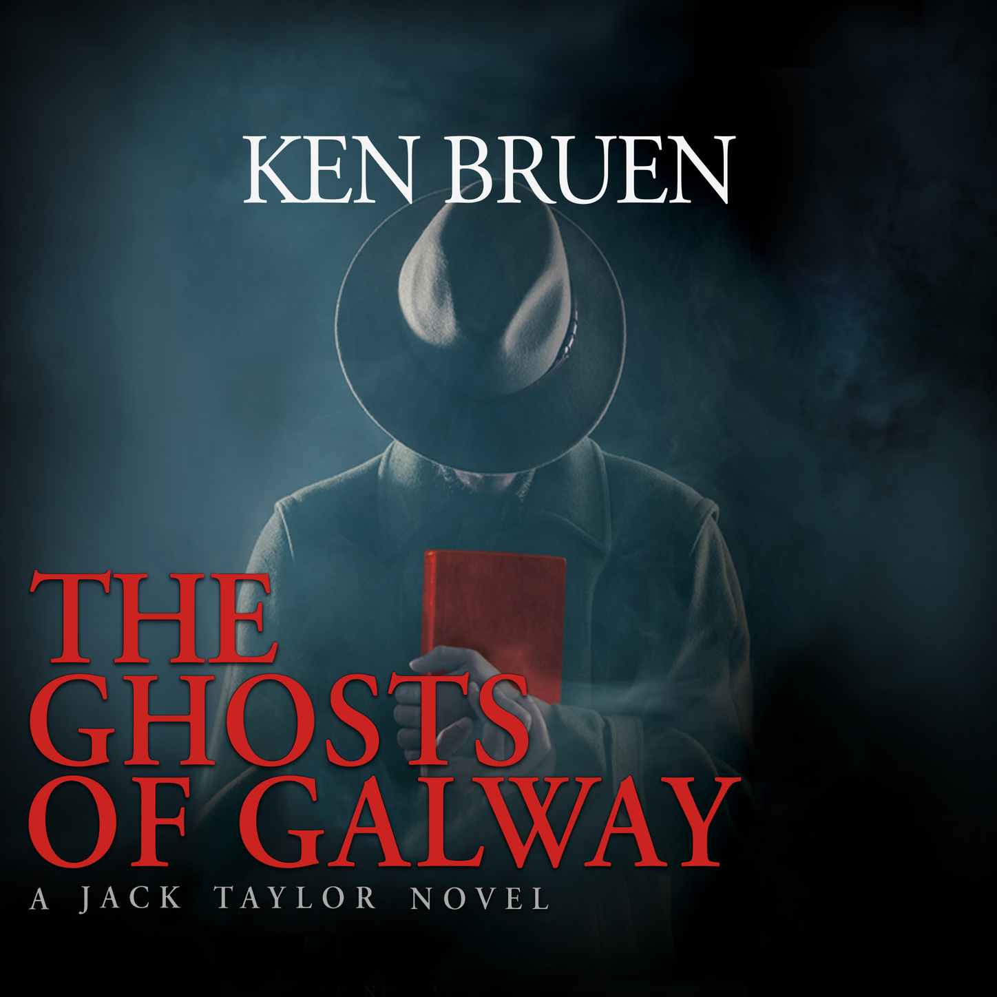 The Ghosts of Galway - Jack Taylor, Book 13 (Unabridged)