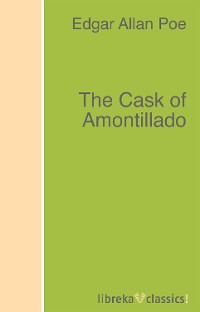 The Cask of Amontillado