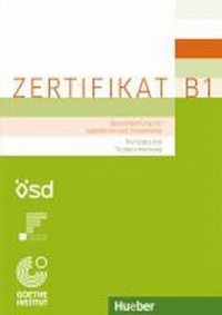 Zertifikat B1: Prufungsziele, Testbeschreibung