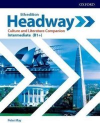 Headway: Intermediate (B1+): Culture and Literature Companion