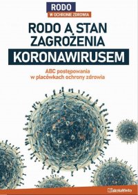 RODO a stan zagrożenia koronawirusem – ABC postępowania w placówkach ochrony zdrowia