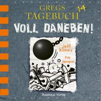 Gregs Tagebuch, 14: Voll daneben! (Hörspiel)