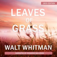 Leaves of Grass - 1855 Edition (Unabridged)