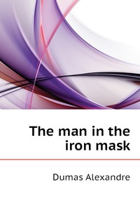 The man in the iron mask