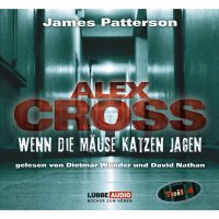 Wenn die Mäuse Katzen jagen - Alex Cross 4