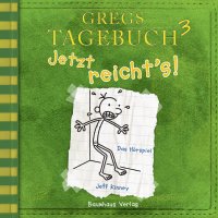 Gregs Tagebuch, 3: Jetzt reicht's! (Hörspiel)